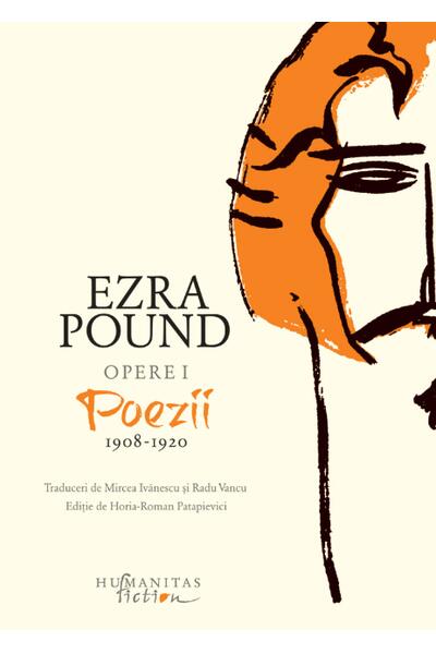 Opere I - Poezii 1908-1920