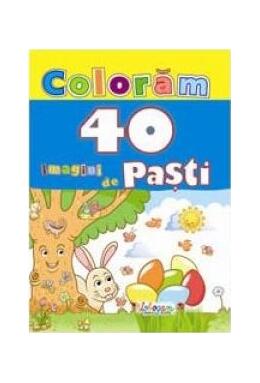 Copertă produs Colorăm. 40 de imagini de Paști