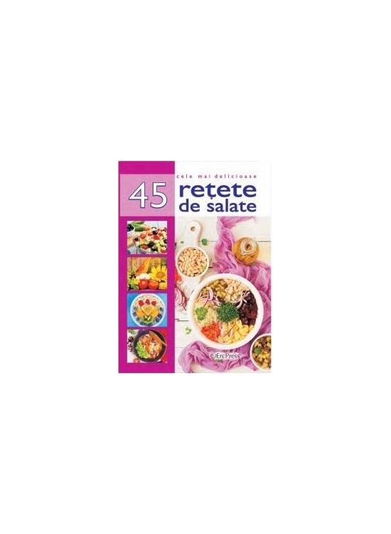 Copertă produs 45 rețete de salate - gallery big 1