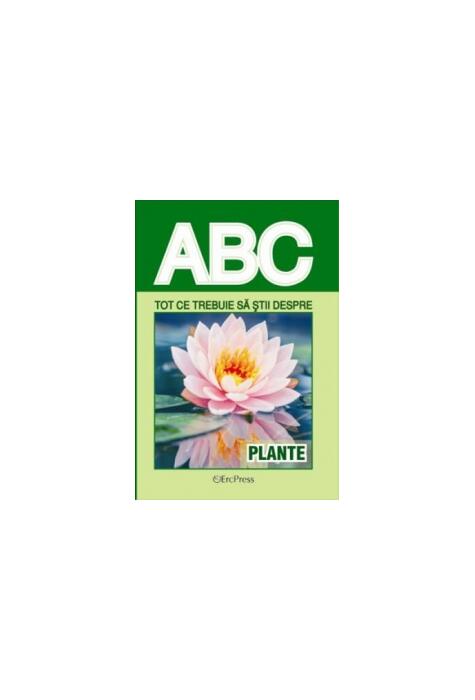 Copertă produs Tot ce trebuie să știi despre plante