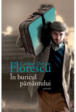 Copertă produs &Icirc;n buricul păm&acirc;ntului (povestiri)