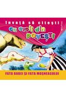 Imagine produs Fata babei și fata moșneagului. &Icirc;nvață să citești cu eroii din povești