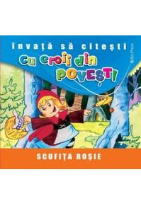 Copertă produs Scufița Roșie. &Icirc;nvață să citești cu eroii din povești