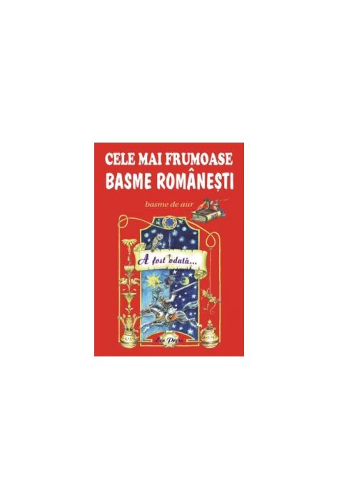 Copertă produs Cele mai frumoase basme rom&acirc;nești (vol.1)