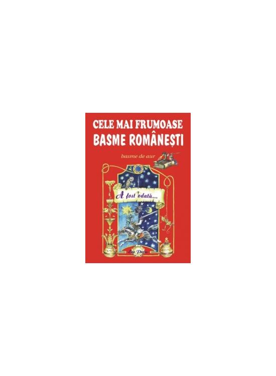 Copertă produs Cele mai frumoase basme rom&acirc;nești (vol.1) - gallery big 1