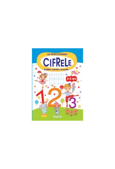 Copertă produs Să descoperim cifrele (3-5 ani)