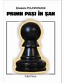 Copertă produs Primii pași &icirc;n șah - thumb 1