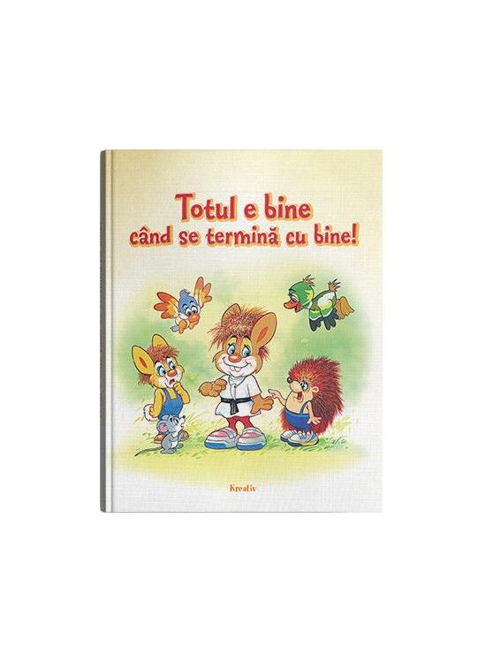 Copertă produs Totul e bine c&acirc;nd se termină cu bine! - gallery big 1