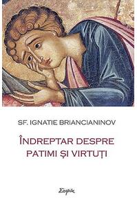 Copertă produs &Icirc;ndreptar despre patimi și virtuți