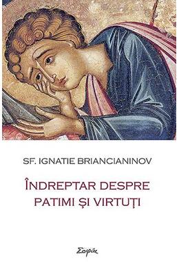 Copertă produs &Icirc;ndreptar despre patimi și virtuți