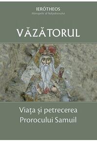 Copertă produs Văzătorul &ndash; Viața și petrecerea Prorocului Samuil