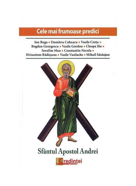 Copertă produs Sf&acirc;ntul Apostol Andrei. Cele mai frumoase predici - gallery big 1
