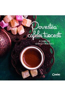 Copertă produs Povestea cafelei turcești