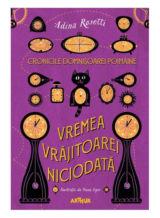 Copertă produs Vremea Vrăjitoarei Niciodată. Cronicile Domnișoarei Poim&acirc;ine (Vol. 1) - gallery big 1