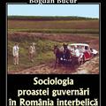 Copertă produs Sociologia proastei guvernări &icirc;n Rom&acirc;nia interbelică - gallery small 