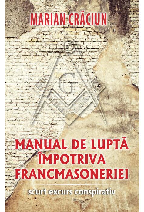 Copertă produs Manual de lupta &icirc;mpotriva francmasoneriei