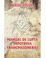 Copertă produs Manual de lupta &icirc;mpotriva francmasoneriei - thumb 1