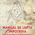 Copertă produs Manual de lupta &icirc;mpotriva francmasoneriei - gallery small 