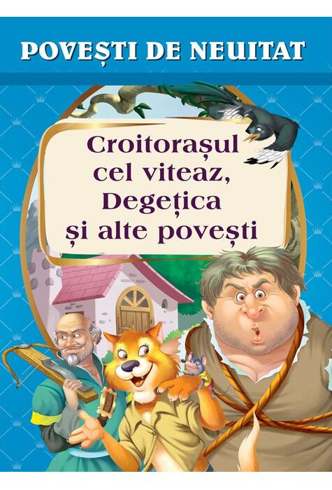 Copertă produs Croitorașul cel viteaz, Degețica și alte povești