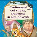 Copertă produs Croitorașul cel viteaz, Degețica și alte povești - gallery small 