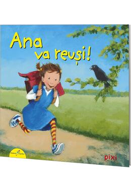 Copertă produs PIXI. Ana va reuși!