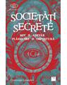 Copertă produs Societăți secrete. Mit, Adevăr, Plăsmuire, Impostură - thumb 1