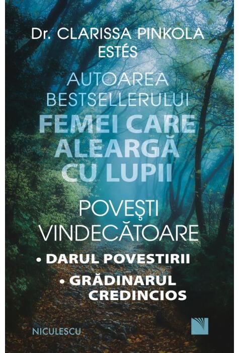 Copertă produs Povești vindecătoare. Darul povestirii. Grădinarul credincios