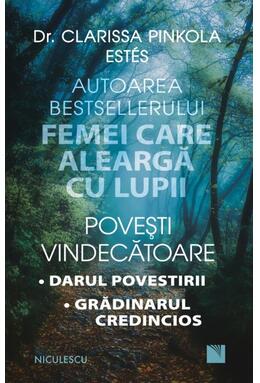 Copertă produs Povești vindecătoare. Darul povestirii. Grădinarul credincios