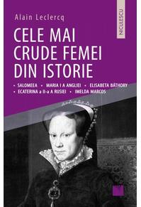 Copertă produs Cele mai crude femei din istorie