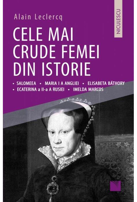 Copertă produs Cele mai crude femei din istorie
