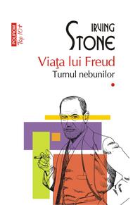 Copertă produs Viața lui Freud. Vol. I+II. Turnul nebunilor. Paria (Top 10+)