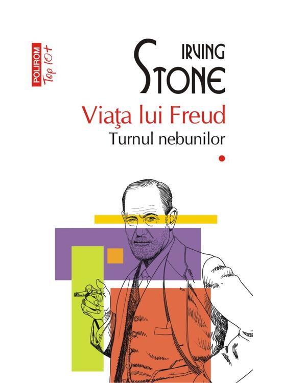 Copertă produs Viața lui Freud. Vol. I+II. Turnul nebunilor. Paria (Top 10+) - gallery big 1