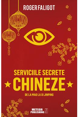 Copertă produs Serviciile secrete chineze de la MAO la XI JINPING