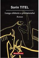Lunga calatorie a prizonierului