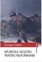 Războiul nostru pentru neatarnare