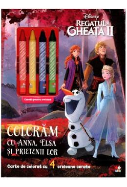 Copertă produs Disney. Regatul de gheata II. Coloram cu Anna, Elsa si prietenii lor. Carte de colorat