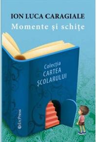 Copertă produs Momente și schițe