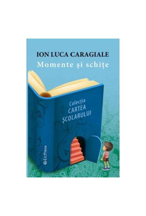 Copertă produs Momente și schițe