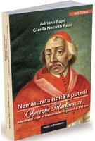 Imagine produs Nemăsurata ispită a puterii. Gheorghe Martinuzzi