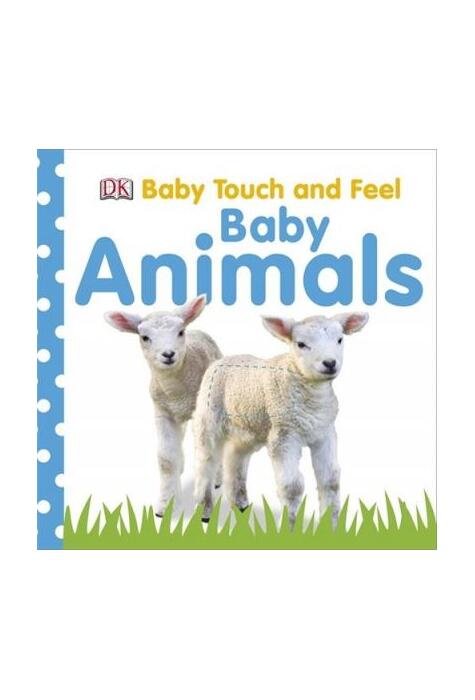 Copertă produs Touch and Feel Baby Animals