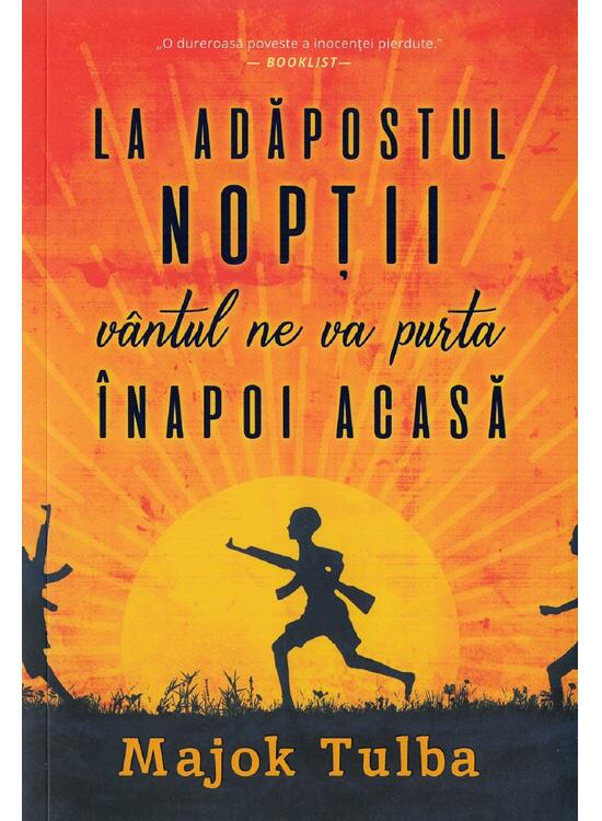 Copertă produs La adăpostul nopții v&acirc;ntul ne va purta &icirc;napoi acasă - gallery big 1
