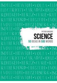 Copertă produs Science. 50 Ideas in 500 Words