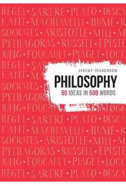 Copertă produs Philosophy. 50 Ideas in 500 Words