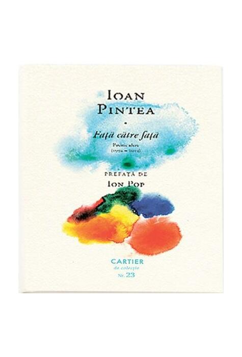 Copertă produs Față către față. Poeme alese (1992/-/2019)