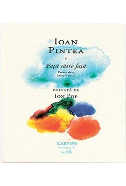 Copertă produs Față către față. Poeme alese (1992/-/2019)