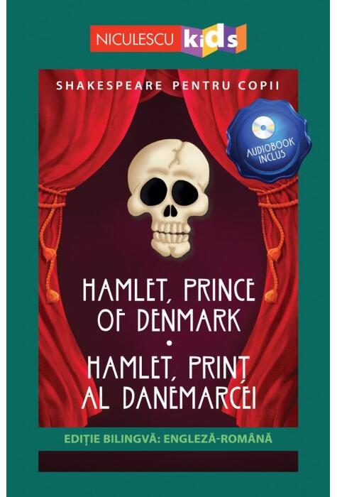 Copertă produs Hamlet, prinț al Danemarcei (ediţie bilingvă)