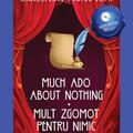 Copertă produs Mult zgomot pentru nimic (ediţie bilingvă) - gallery small 