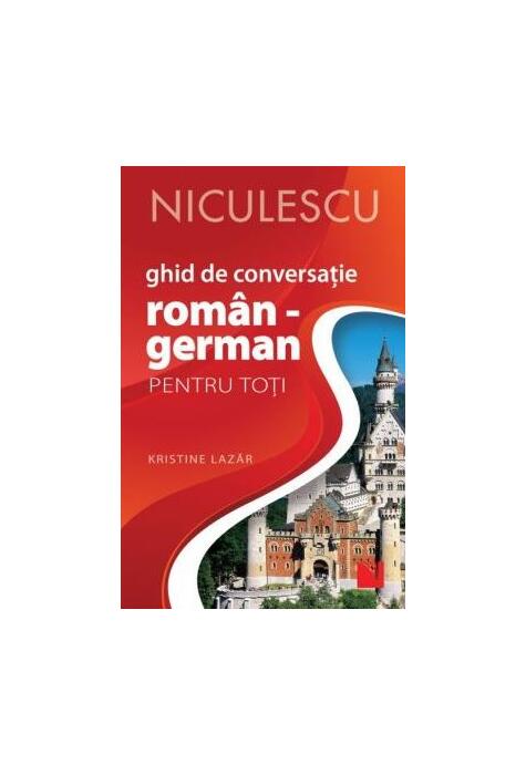 Copertă produs Ghid de conversaţie rom&acirc;n-german pentru toţi