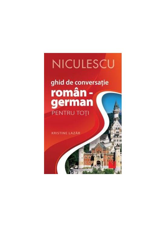 Copertă produs Ghid de conversaţie rom&acirc;n-german pentru toţi - gallery big 1