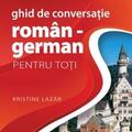 Copertă produs Ghid de conversaţie rom&acirc;n-german pentru toţi - gallery small 